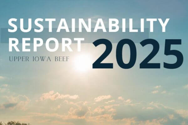 Sustainability Report 2025 cover with sun and clouds in the sky, Upper Iowa Beef text visible.